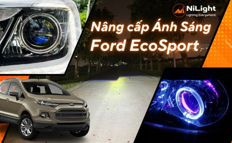 Độ đèn – Nâng cấp ánh sáng cho xe Ford EcoSport