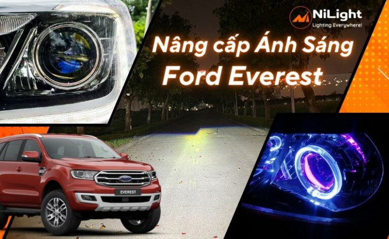 Độ đèn – Nâng cấp ánh sáng cho xe Ford Everest