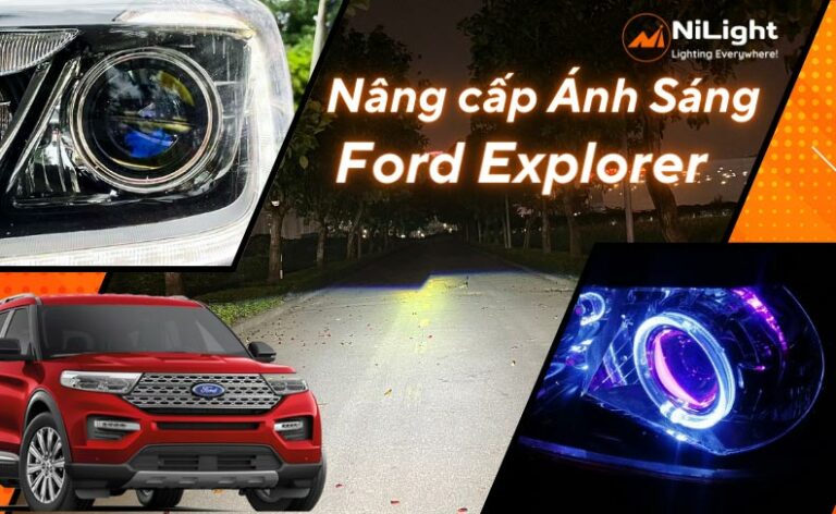 Độ đèn – Nâng cấp ánh sáng cho xe Ford Explorer