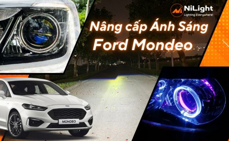 Độ đèn – Nâng cấp ánh sáng cho xe Ford Mondeo