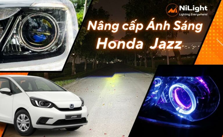 Độ đèn – Nâng cấp ánh sáng cho xe Honda Jazz