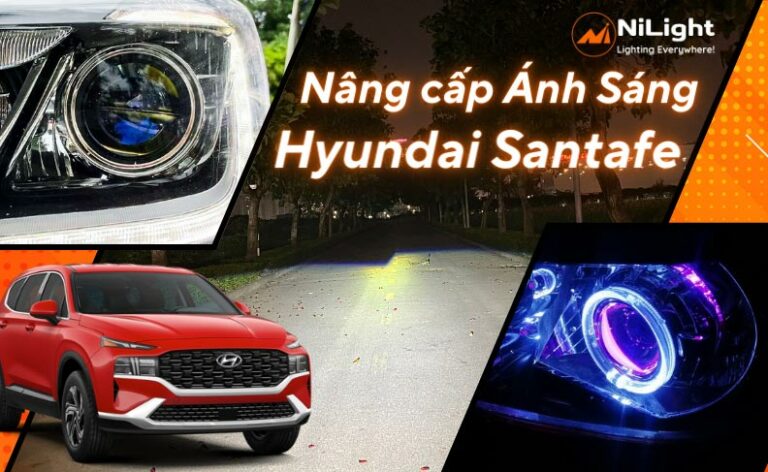 Độ đèn – Nâng cấp ánh sáng cho xe Hyundai Santafe