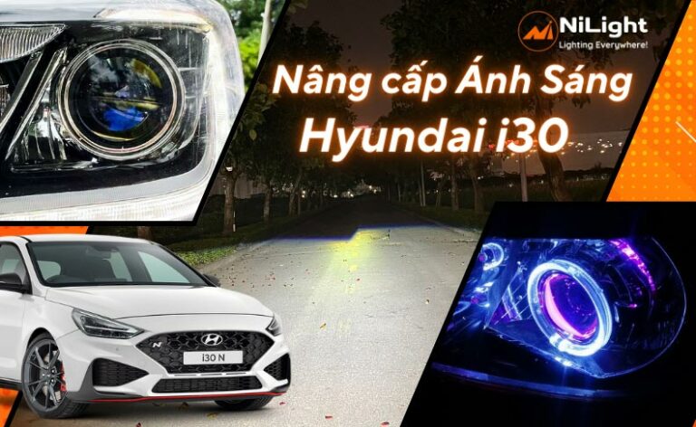 Độ đèn – Nâng cấp ánh sáng cho xe Hyundai i30