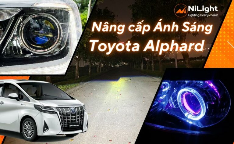 Độ đèn – Nâng cấp ánh sáng cho xe Toyota Alphard