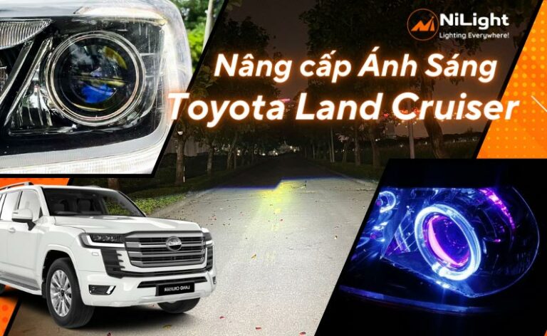 Độ đèn – Nâng cấp ánh sáng cho xe Toyota Land Cruiser