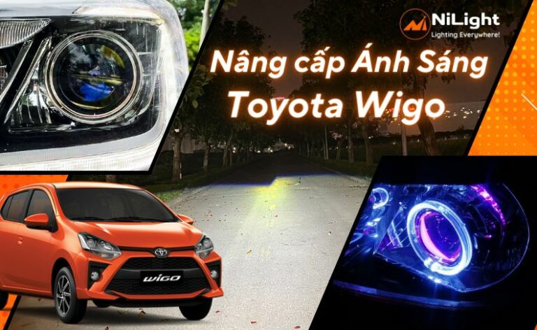 Độ đèn – Nâng cấp ánh sáng cho xe Toyota Wigo