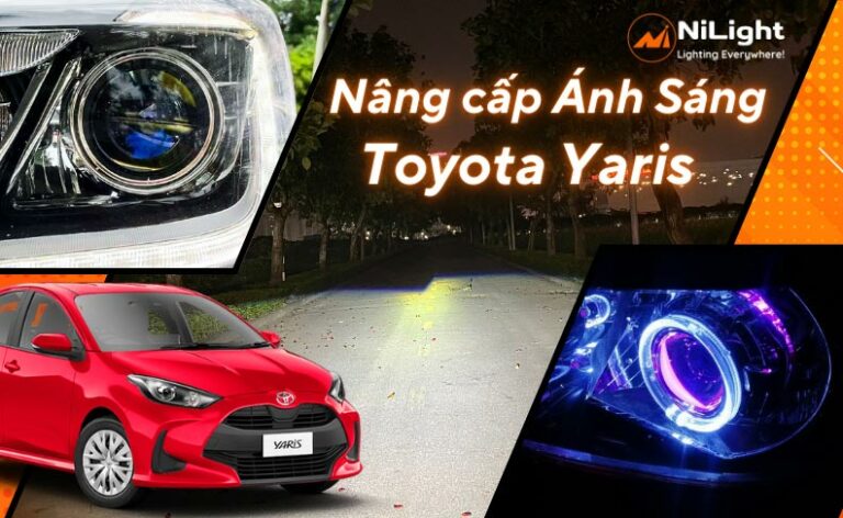 Độ đèn – Nâng cấp ánh sáng cho xe Toyota Yaris