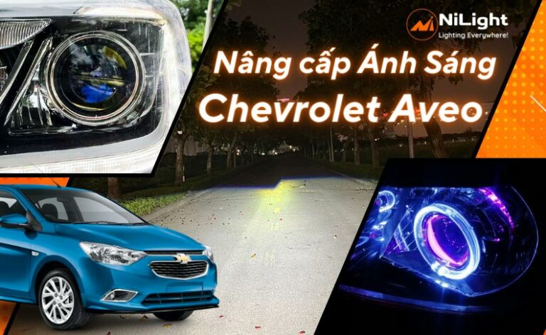 Độ đèn – Nâng cấp ánh sáng cho xe Chevrolet Aveo