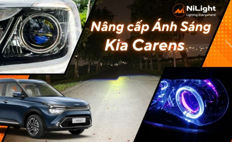 Độ đèn – Nâng cấp ánh sáng cho xe Kia Carens