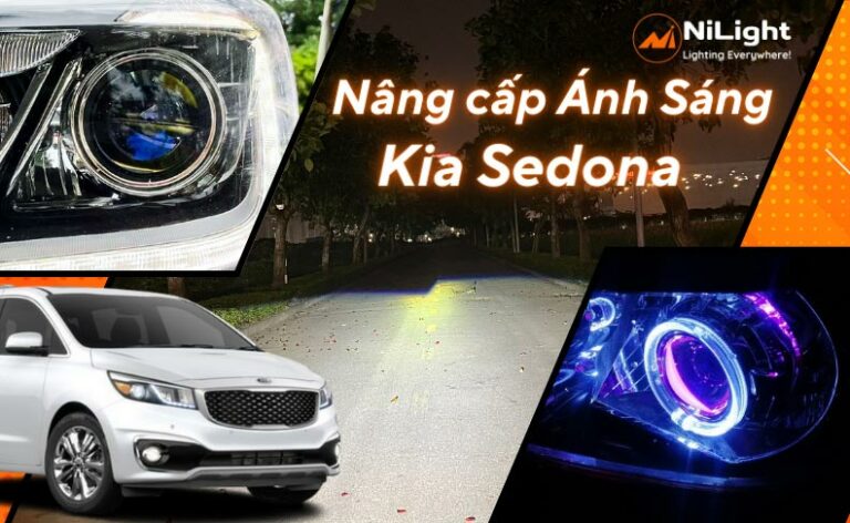 Độ đèn – Nâng cấp ánh sáng cho xe Kia Sedona