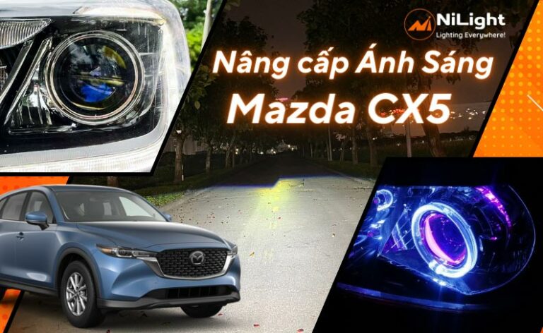 Độ đèn – Nâng cấp ánh sáng cho xe Mazda CX5