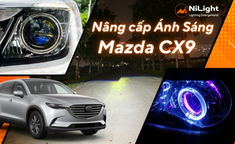 Độ đèn – Nâng cấp ánh sáng cho xe Mazda CX9