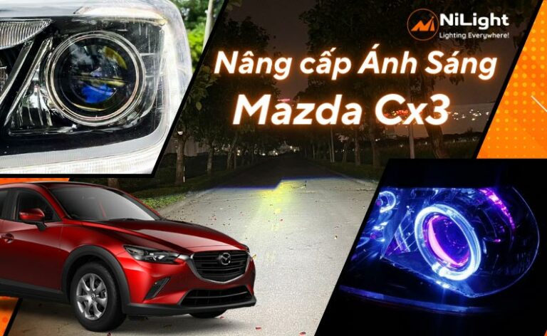 Độ đèn – Nâng cấp ánh sáng cho xe Mazda CX3