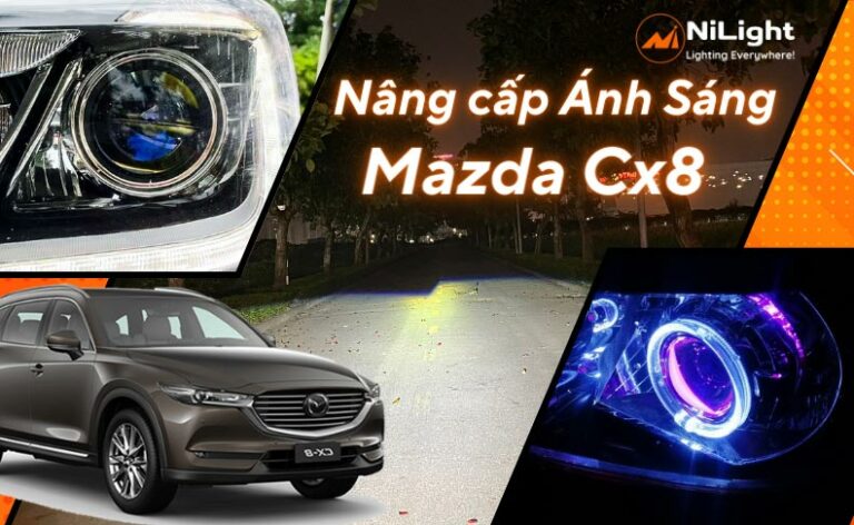 Độ đèn – Nâng cấp ánh sáng cho xe Mazda CX8