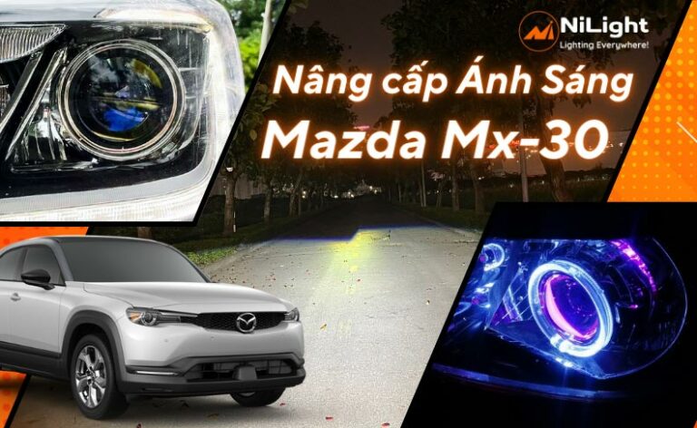 Độ đèn – Nâng cấp ánh sáng cho xe Mazda Mx-30