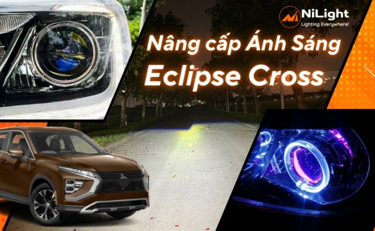 Độ đèn – Nâng cấp ánh sáng cho xe Mitsubishi Eclipse Cross