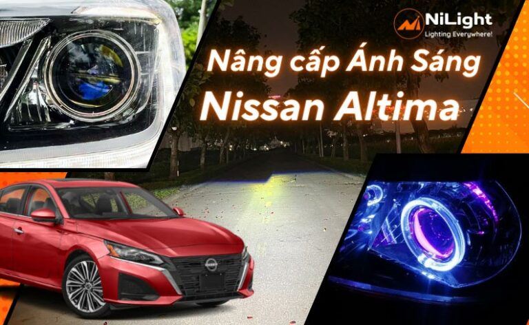 Độ đèn – Nâng cấp ánh sáng cho xe Nissan Altima