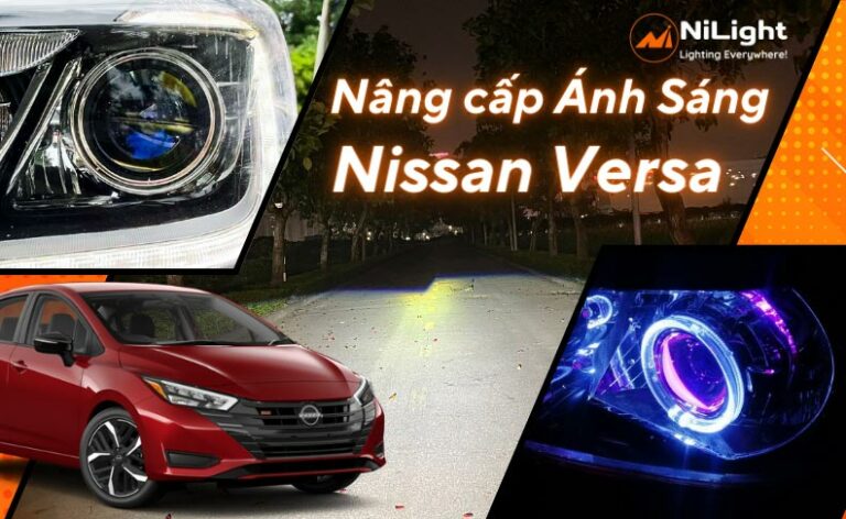 Độ đèn – Nâng cấp ánh sáng cho xe Nissan Versa